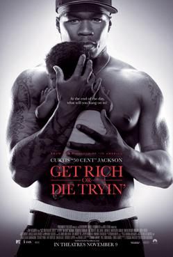 50 cent - Filmografie Get Rich or Die Triyn'(2005) O - All bands and celebrity